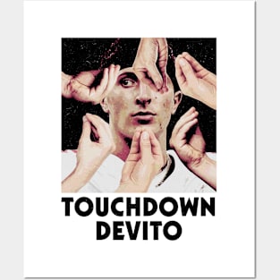 Touchdown Devito Posters and Art